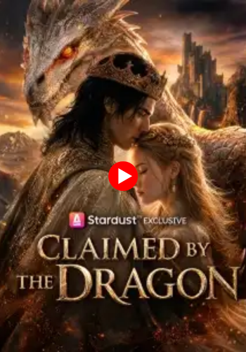 Claimed by the Dragon - Watch Free Now