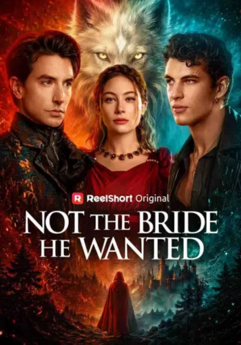 Not the Bride He Wanted - How to Watch for Free