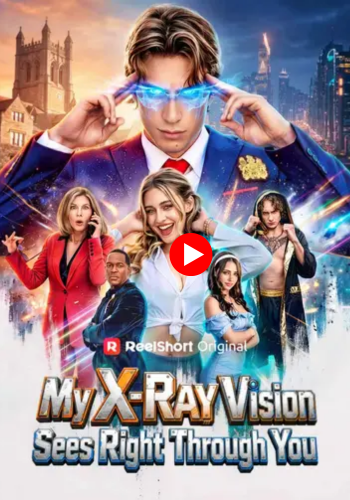 My X-Ray Vision Sees Right Through You - Watch Free Now