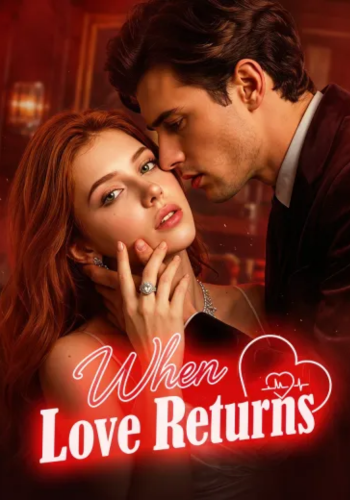 When Love Returns - How to Watch for Free